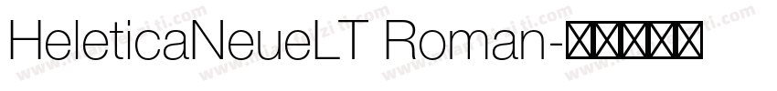 HeleticaNeueLT Roman字体转换